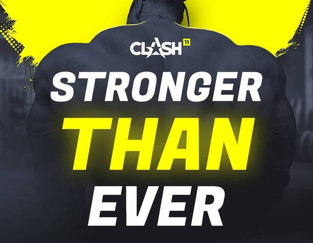 Clash 11 Stronger than ever